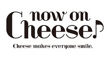 Now on Cheese♪