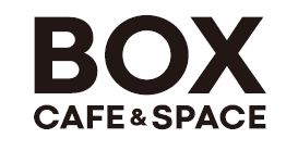 BOX cafe＆space