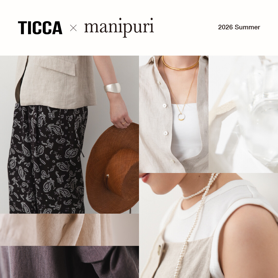 TICCA×manipuri限定アイテム │ ショップニュース │ ルミネ大宮 │ LUMINE