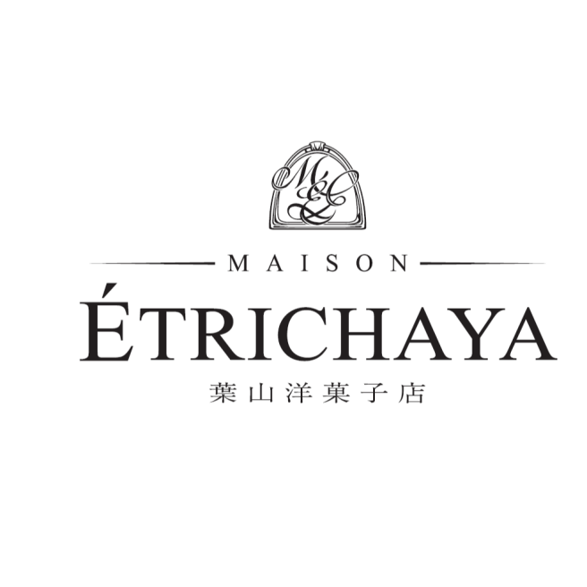 MAISON ÉTRICHAYA 葉山洋菓子店/ÉTRICHAYA ORIENT