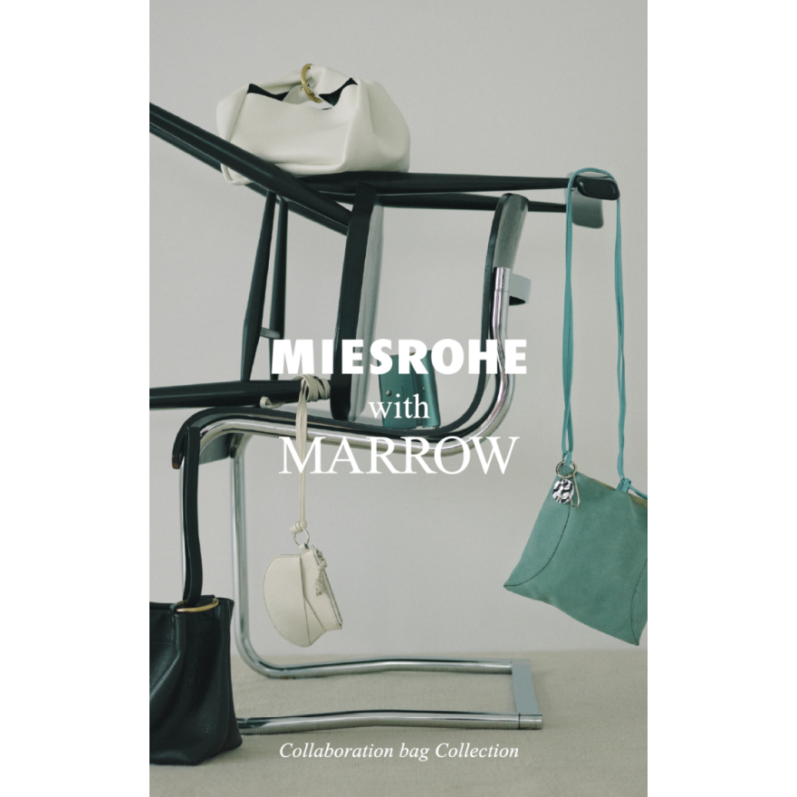 MARROW × MIESROHE コラボレーションアイテム