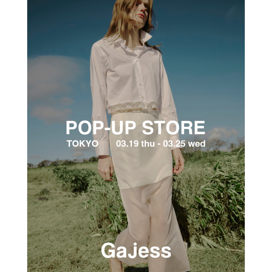 期間限定ショップ【Gajess】GajessのPOP-UP STOREを開催！