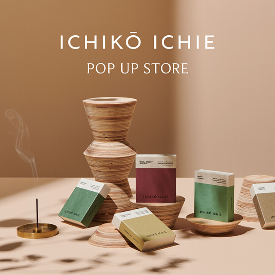 期間限定ショップ【ICHIKŌ ICHIE】東京初POP UP STORE開催