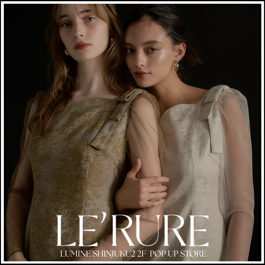 期間限定ショップ【 LE’RURE 】 POP UP STORE