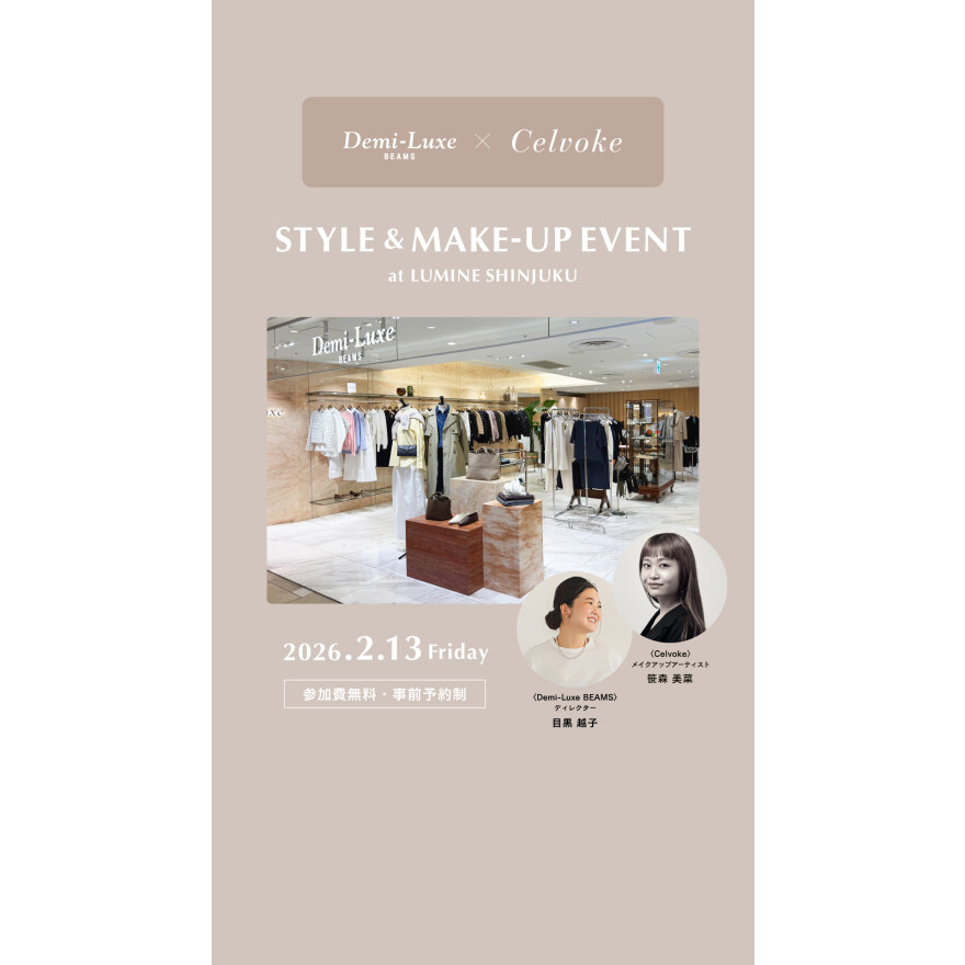 Demi-Luxe BEAMS × Celvoke