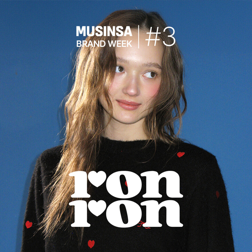 期間限定ショップ【MUSINSA BRAND WEEK】ronron POP-UP 