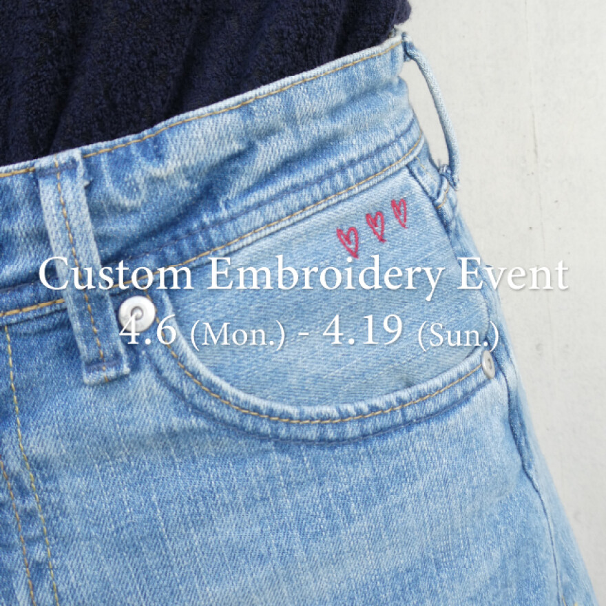 【ルミネ新宿店 限定】 刺繍カスタムイベント開催!