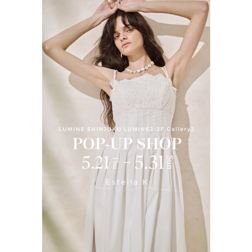 期間限定ショップ【Estella.k】