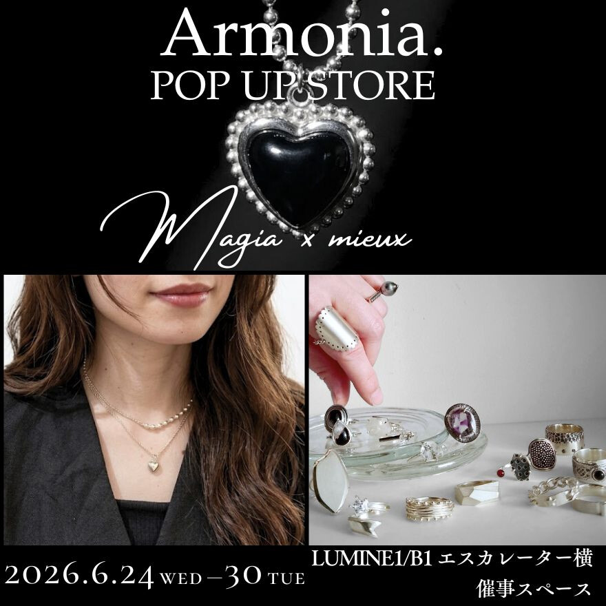 期間限定ショップ『Armonia.POP UP STORE』