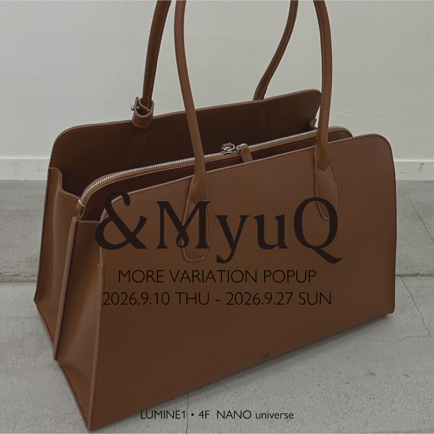 〈&MyuQ 〉POPUP