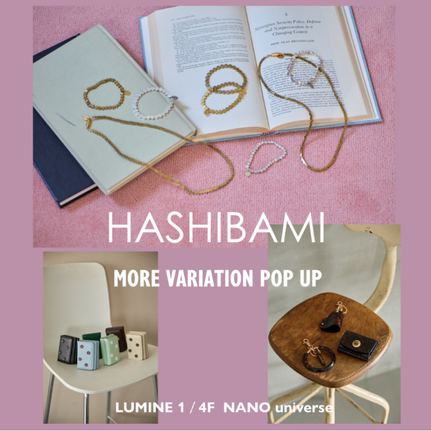 ＜HASIBAMI＞POP UP