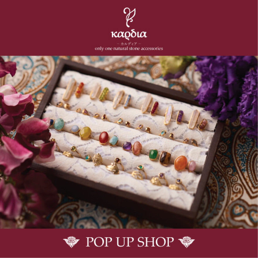 期間限定ショップ『天然石ジュエリーKardia』