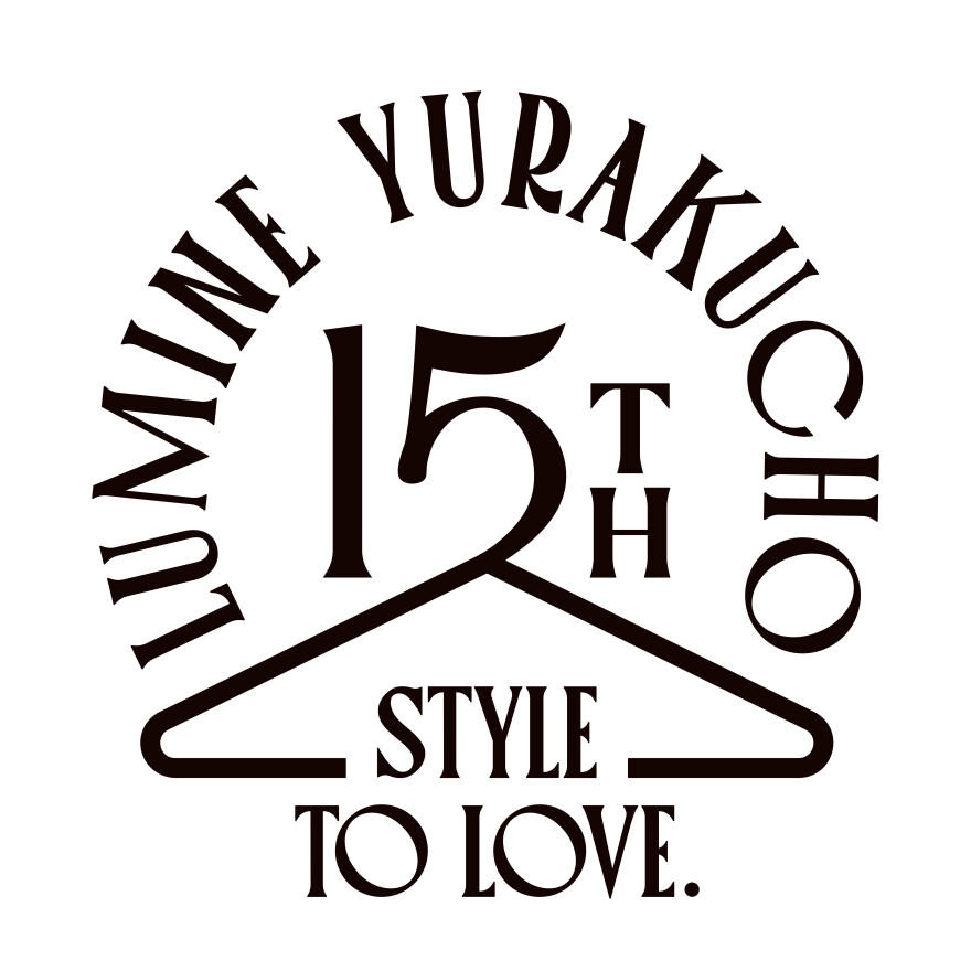 LUMINE YURAKUCHO STYLE TO LOVE