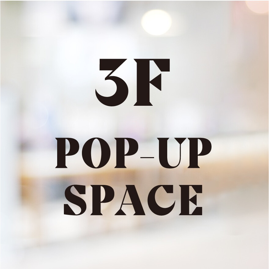3FにPOP UPスペースが新登場！