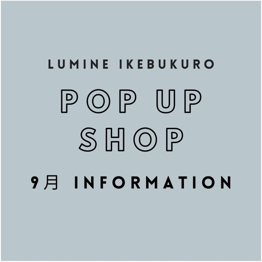【9月】期間限定SHOPのお知らせ