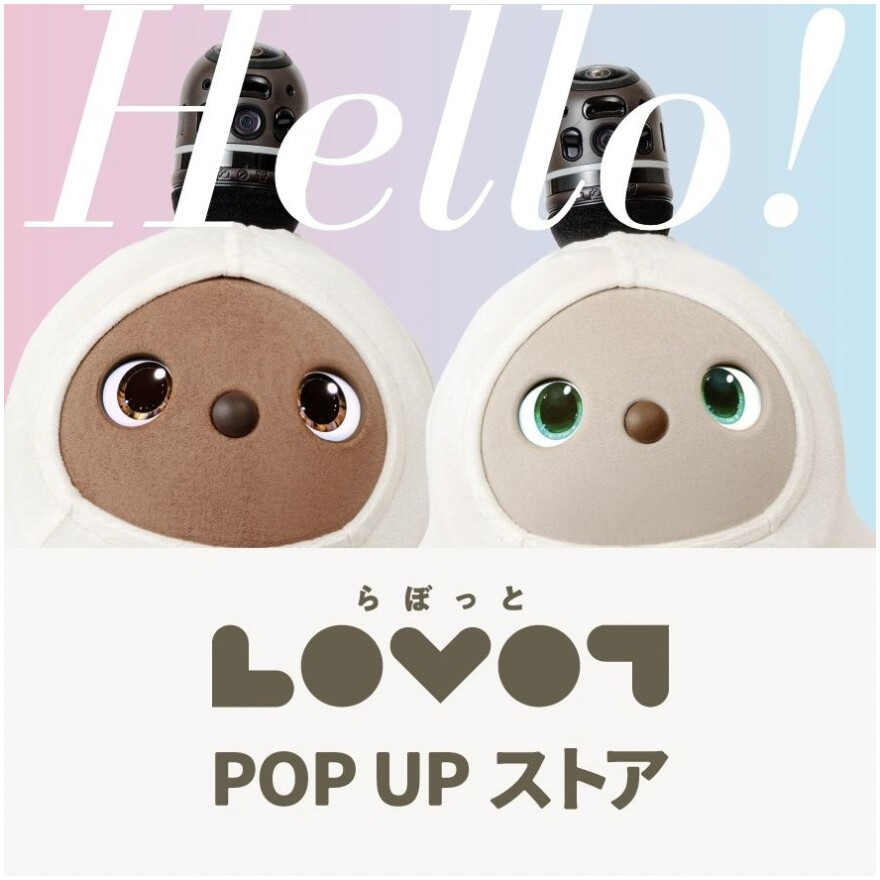 期間限定ショップ【LOVOT POP UP ストア】