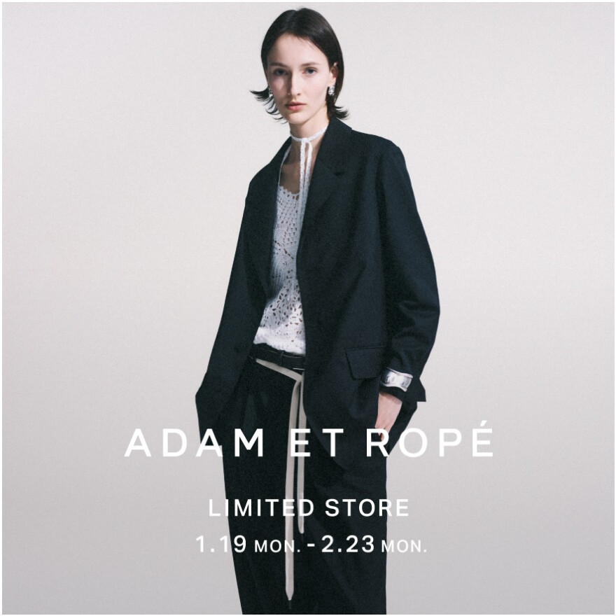 ADAM ET ROPÉ 期間限定ショップ