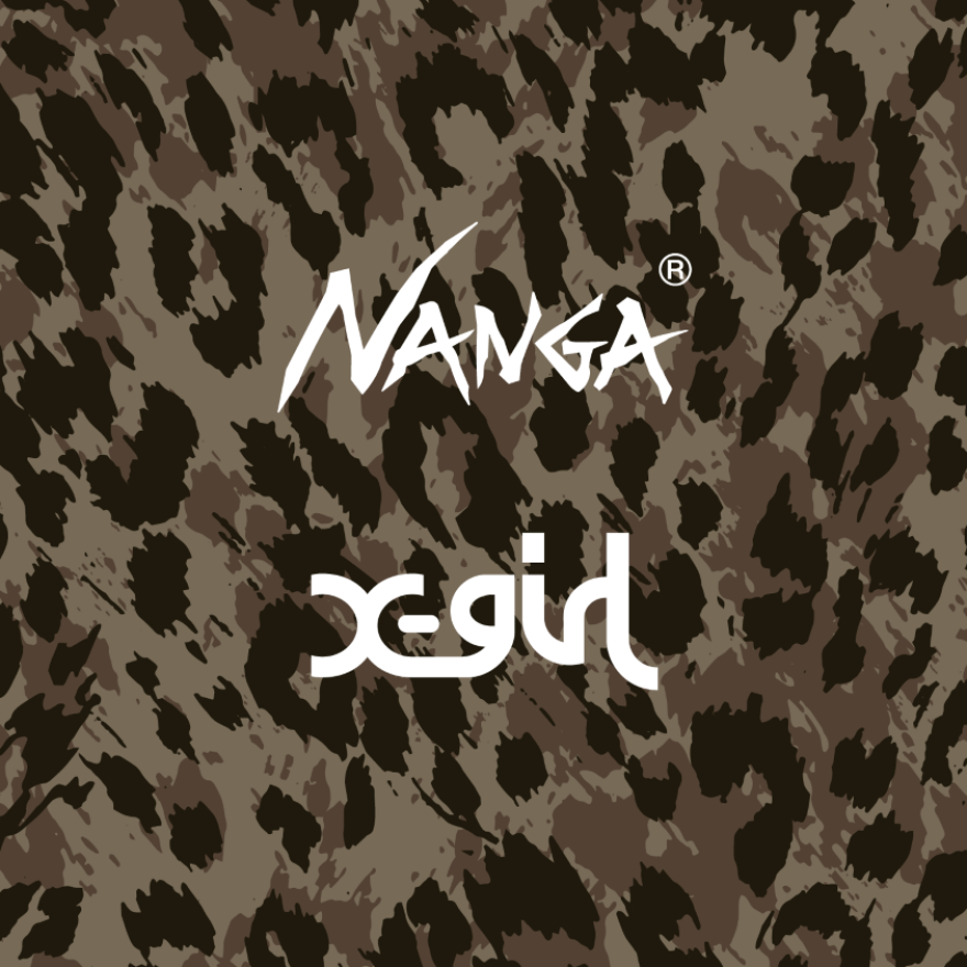 X-girl × NANGA Exclusive